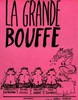 Большая жратва (La grande bouffe)
